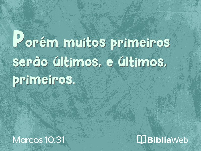 Marcos 10:31 em imagem para compartilhar