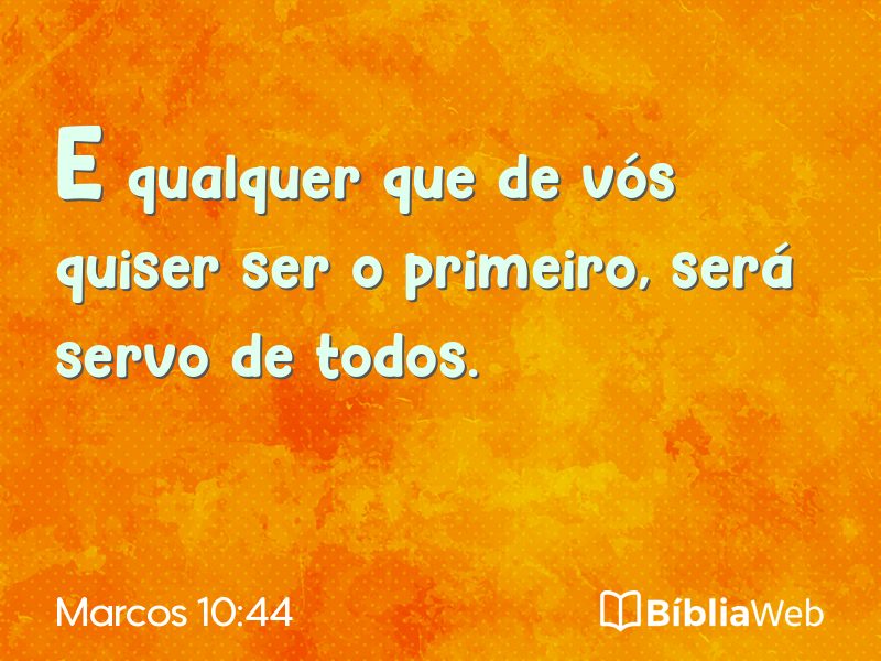 Marcos 10:44 em imagem para compartilhar