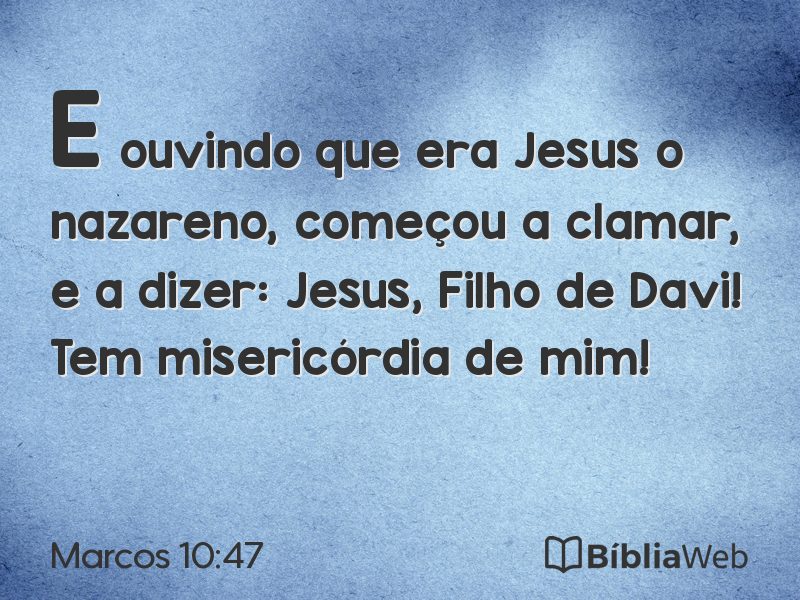 Marcos 10:47 em imagem para compartilhar
