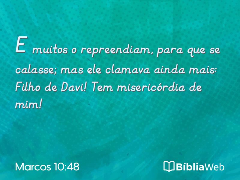 Marcos 10:48 em imagem para compartilhar