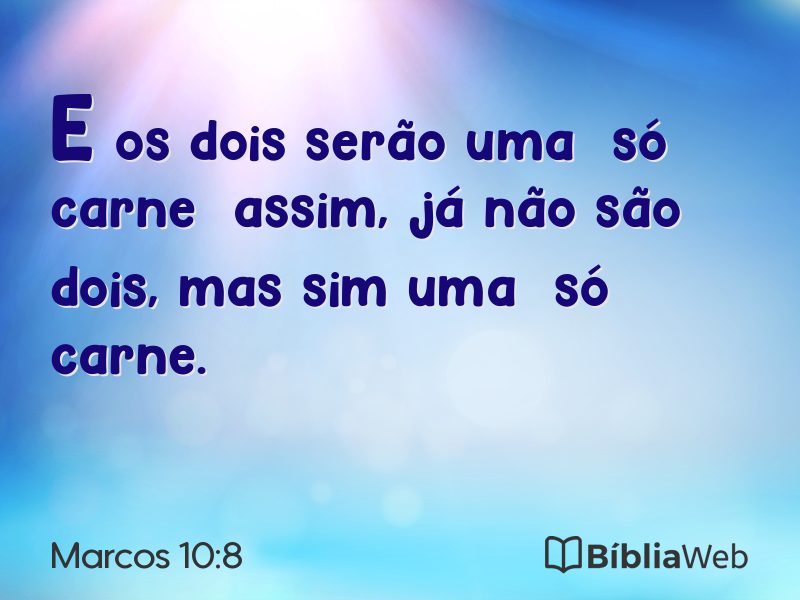 Marcos 10:8 em imagem para compartilhar