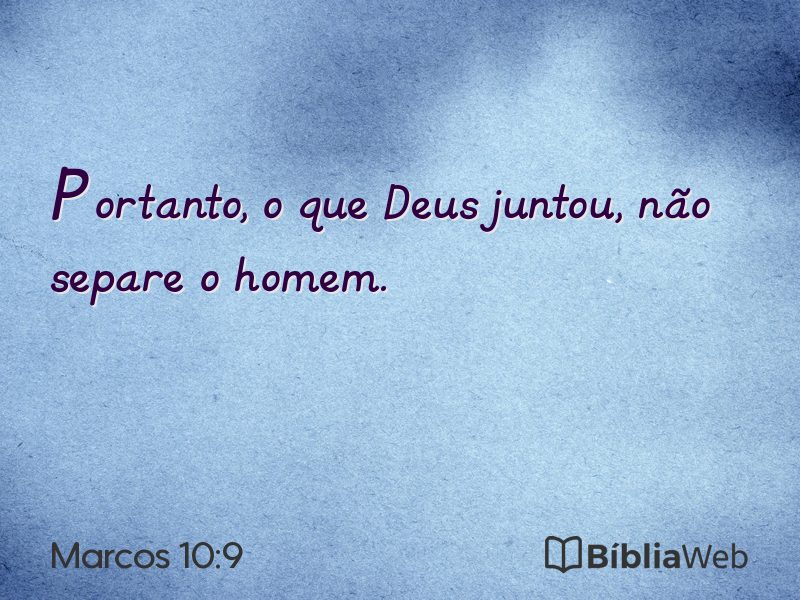 Marcos 10:9 em imagem para compartilhar