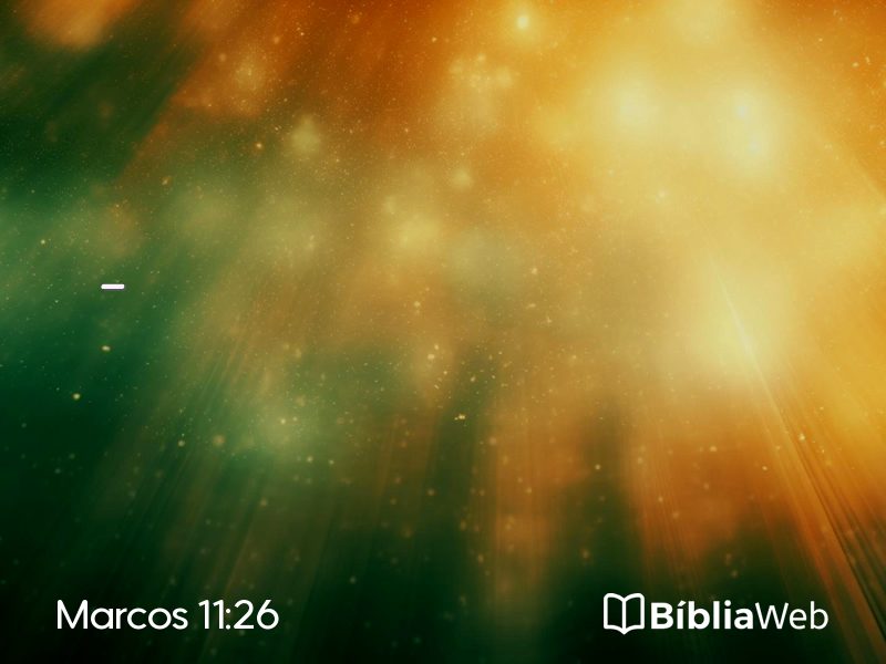 Marcos 11:26 em imagem para compartilhar