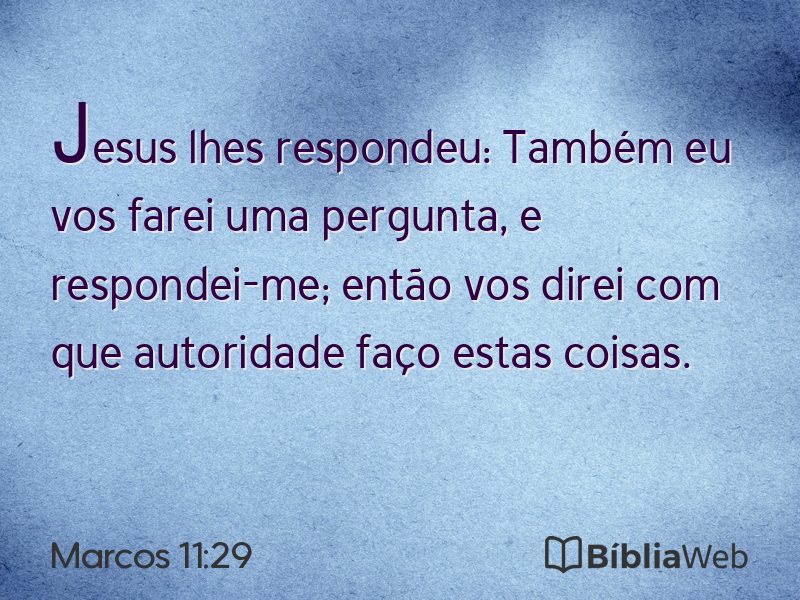Marcos 11:29 em imagem para compartilhar