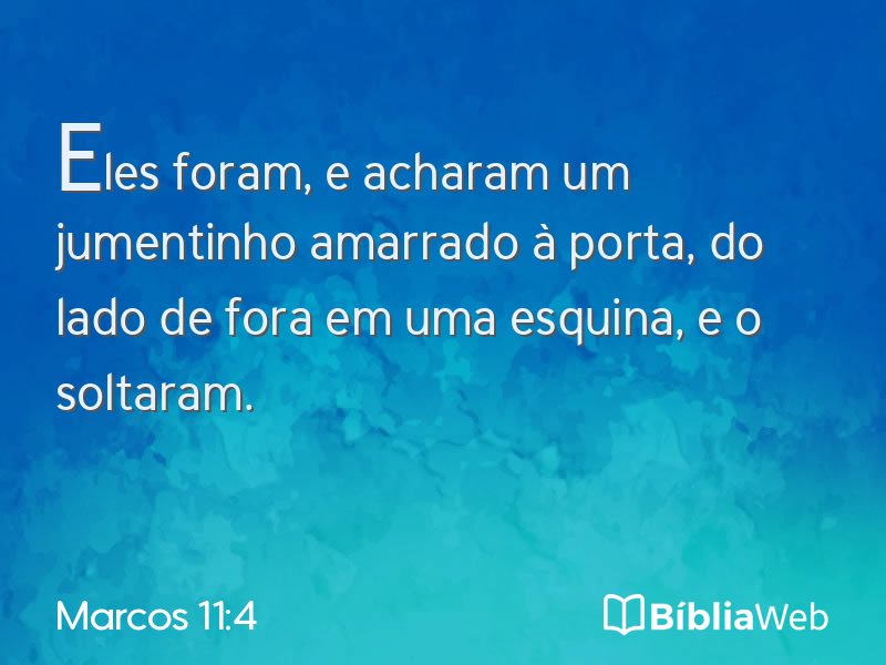 Marcos 11:4 em imagem para compartilhar