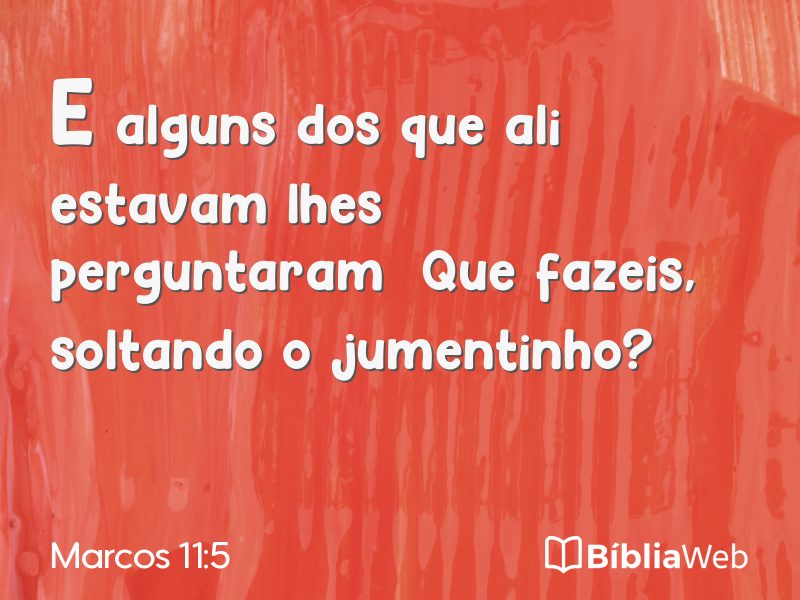 Marcos 11:5 em imagem para compartilhar