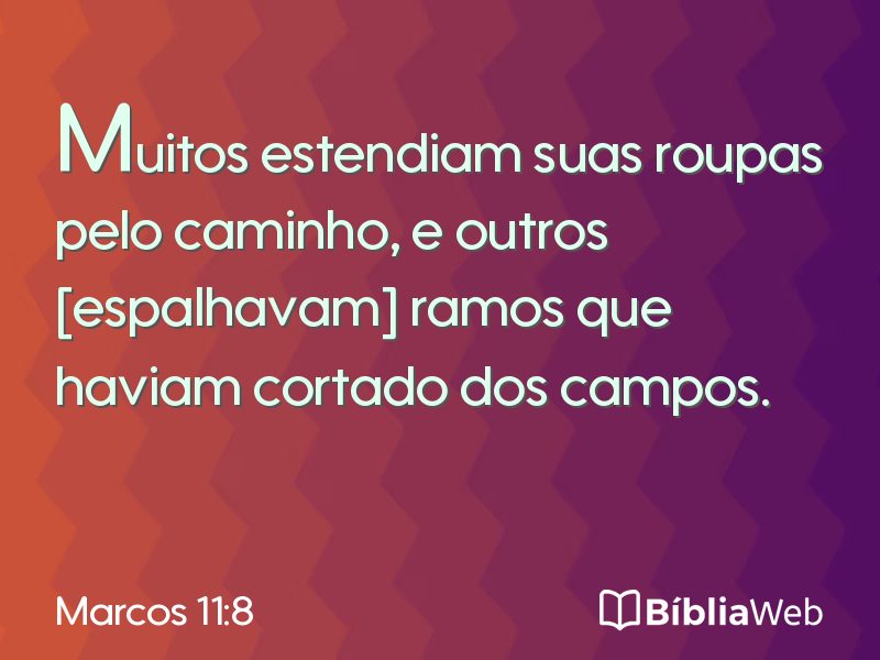 Marcos 11:8 em imagem para compartilhar