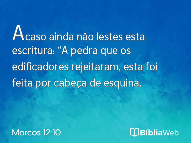 Marcos 12:10 em imagem para compartilhar