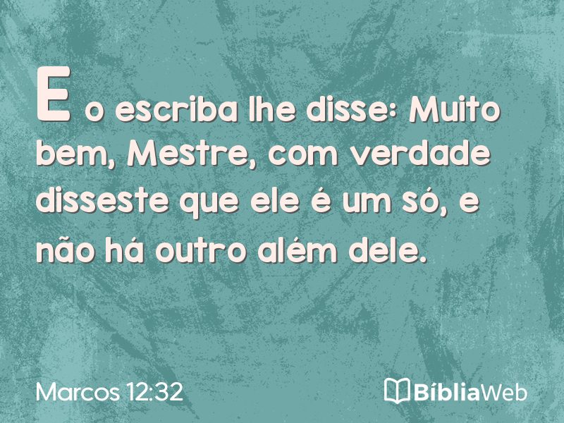 Marcos 12:32 em imagem para compartilhar
