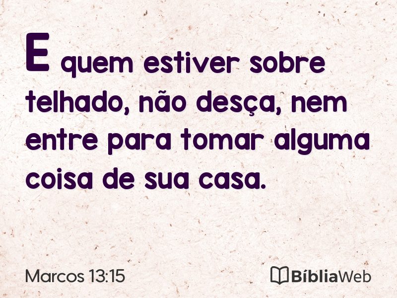 Marcos 13:15 em imagem para compartilhar