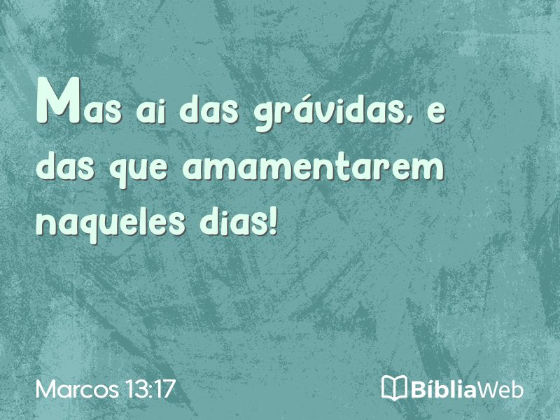Marcos 13:17 em imagem para compartilhar
