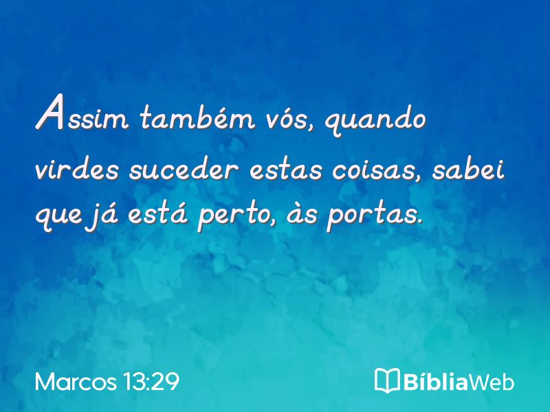 Marcos 13:29 em imagem para compartilhar