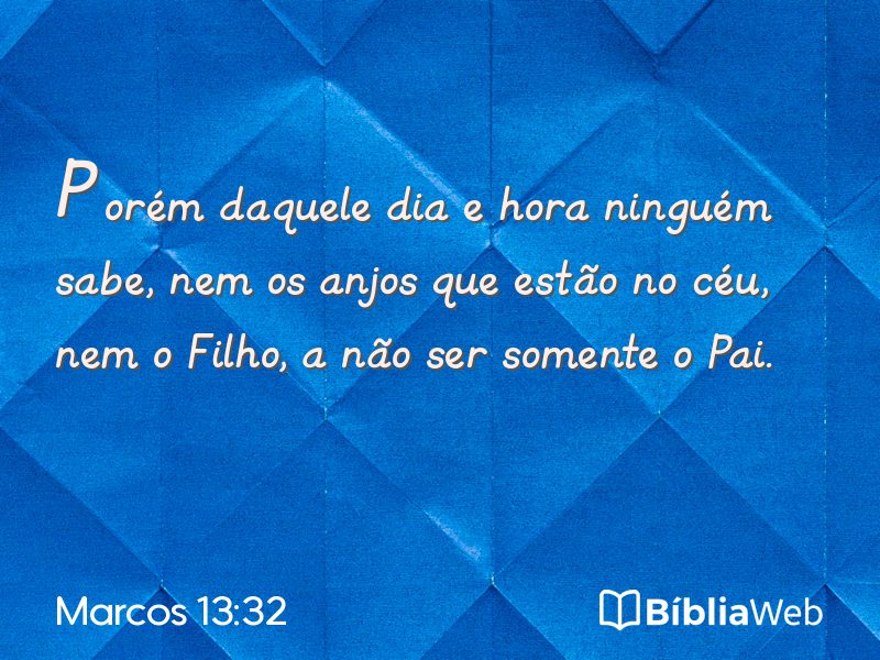 Marcos 13:32 em imagem para compartilhar