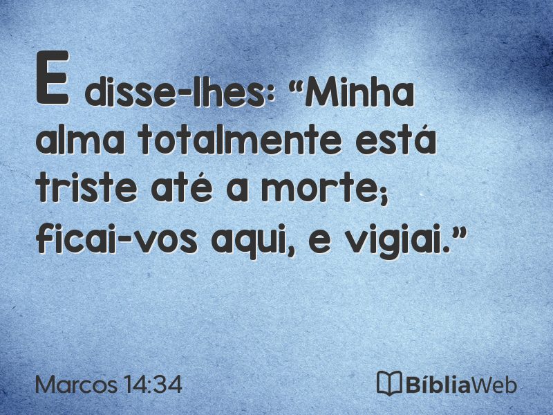 Marcos 14:34 em imagem para compartilhar