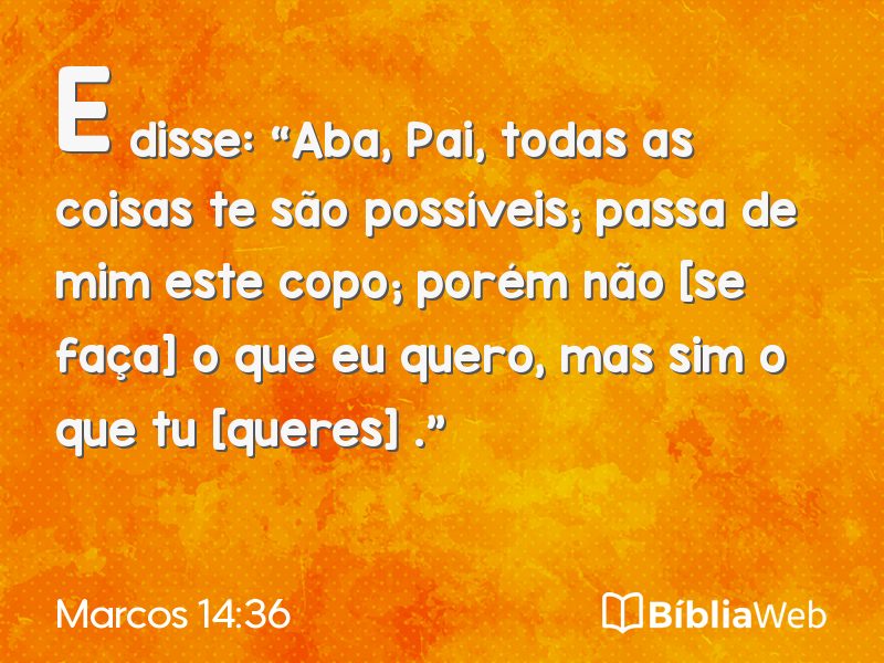 Marcos 14:36 em imagem para compartilhar