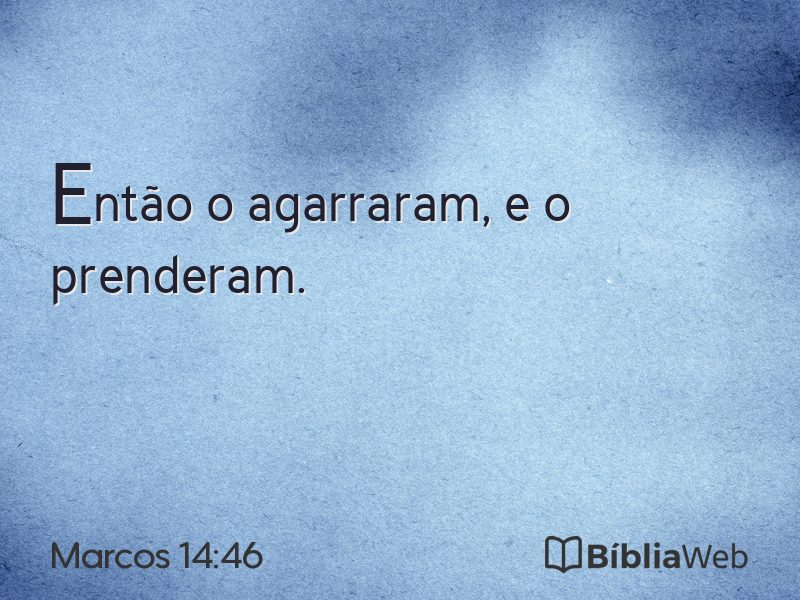 Marcos 14:46 em imagem para compartilhar