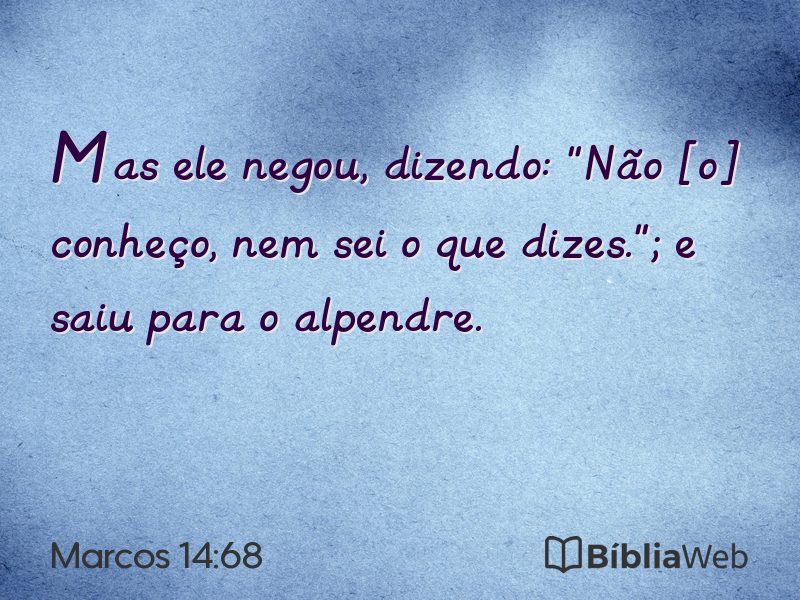 Marcos 14:68 em imagem para compartilhar