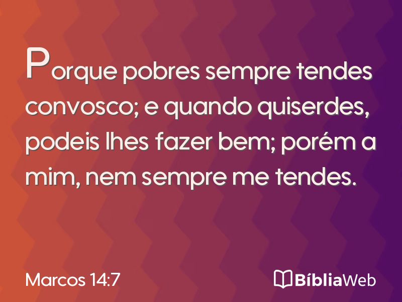 Marcos 14:7 em imagem para compartilhar