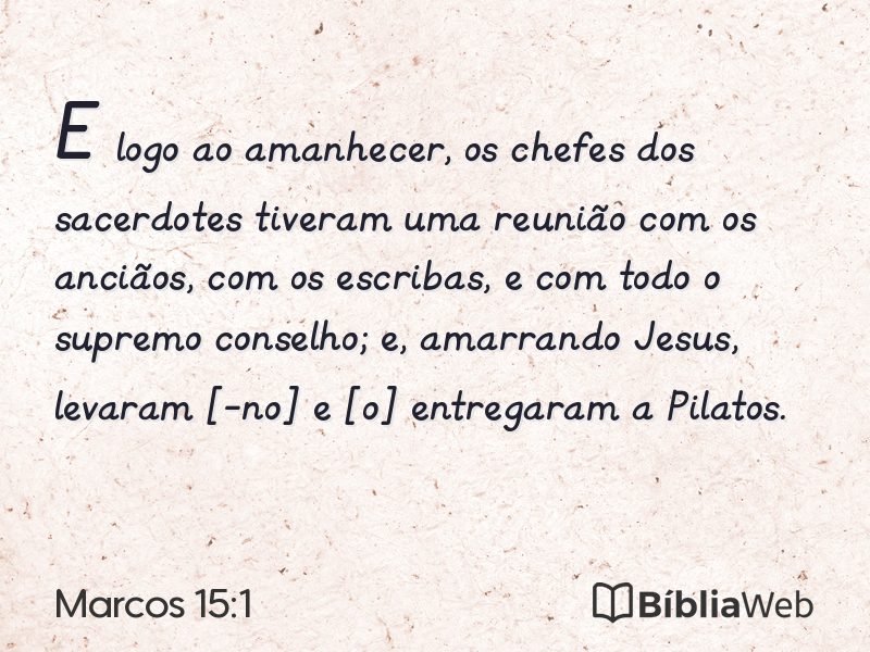 Marcos 15:1 em imagem para compartilhar