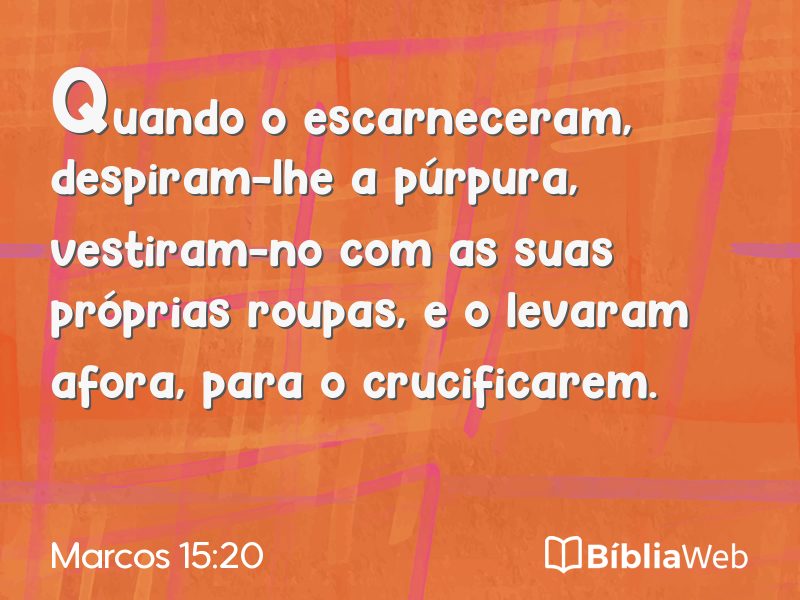Marcos 15:20 em imagem para compartilhar