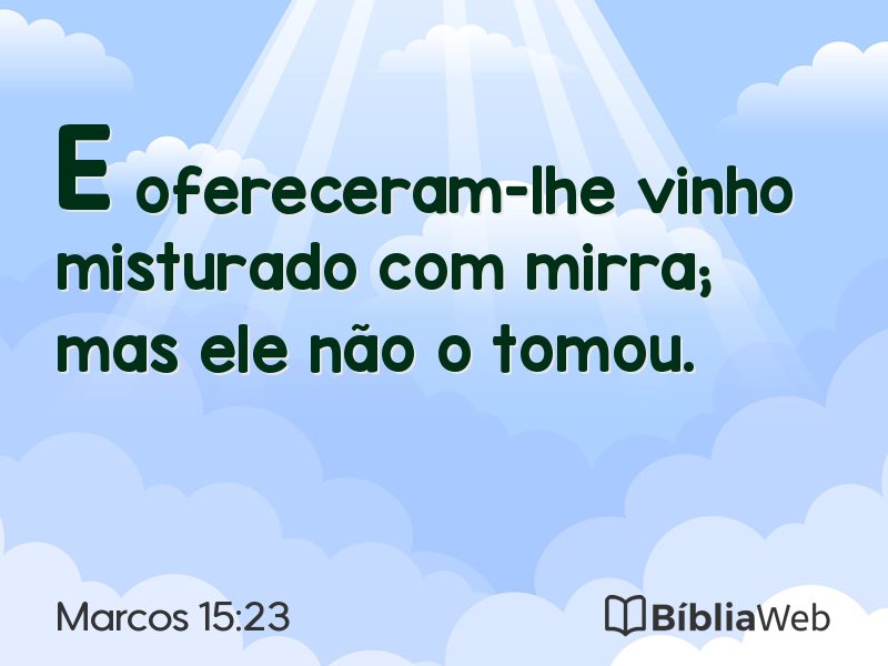 Marcos 15:23 em imagem para compartilhar