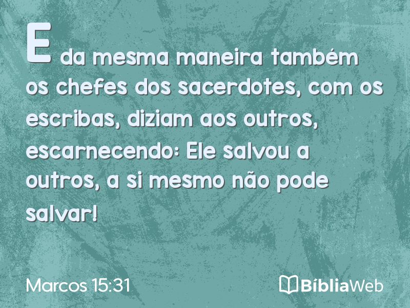 Marcos 15:31 em imagem para compartilhar