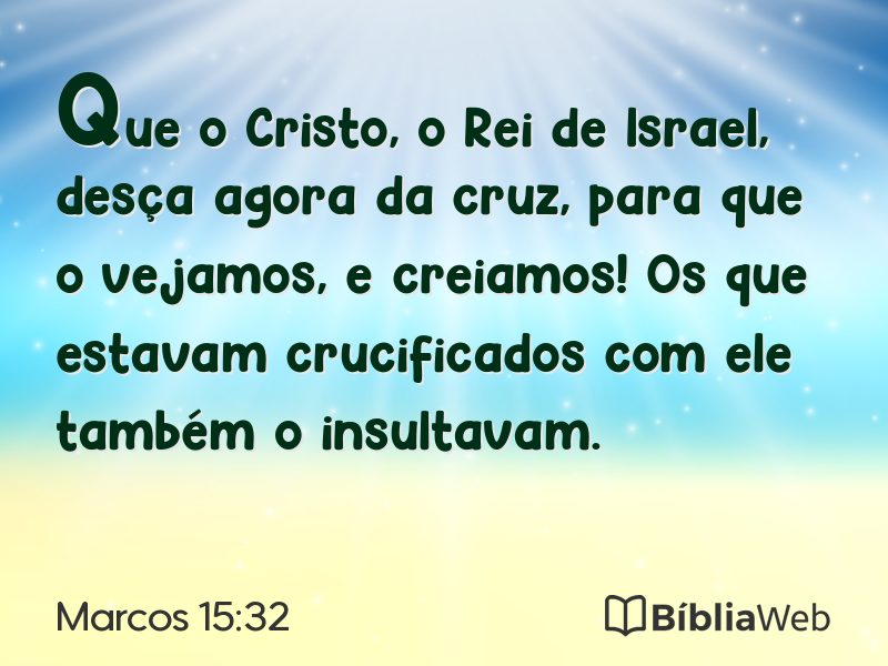 Marcos 15:32 em imagem para compartilhar
