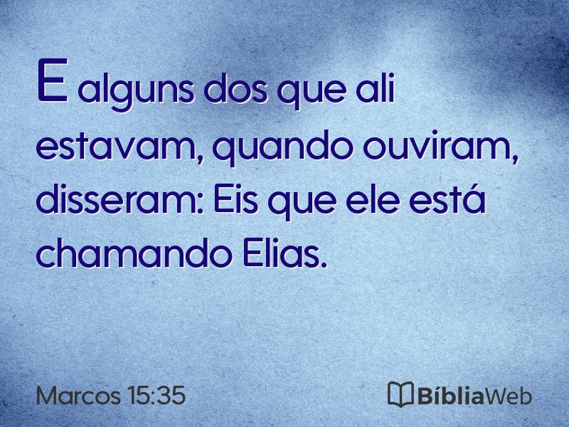 Marcos 15:35 em imagem para compartilhar