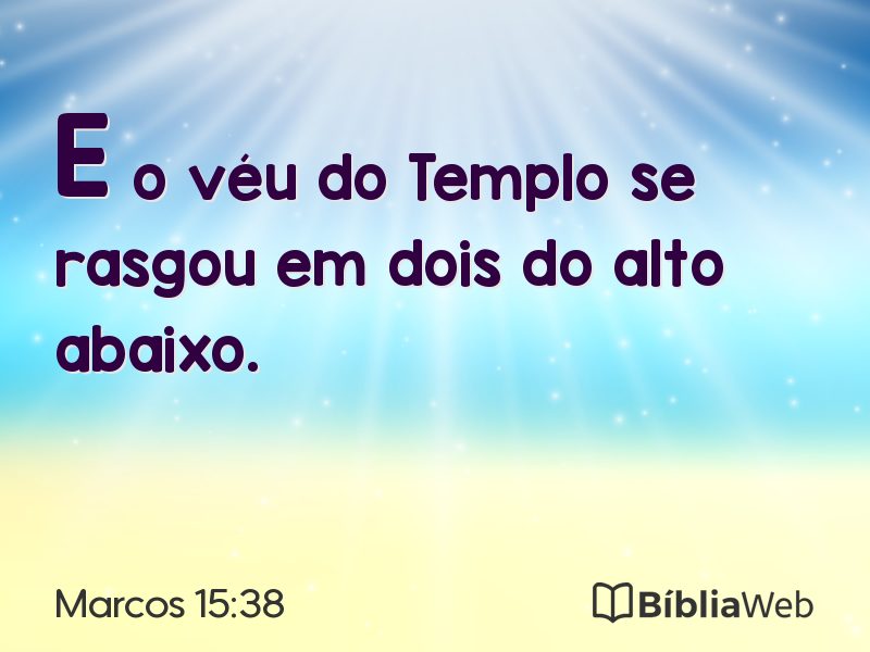 Marcos 15:38 em imagem para compartilhar