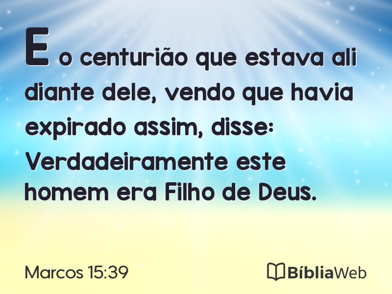 Marcos 15:39 em imagem para compartilhar