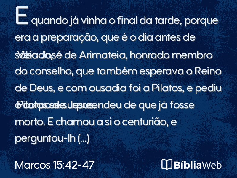 Marcos 15:42-47 em imagem para compartilhar