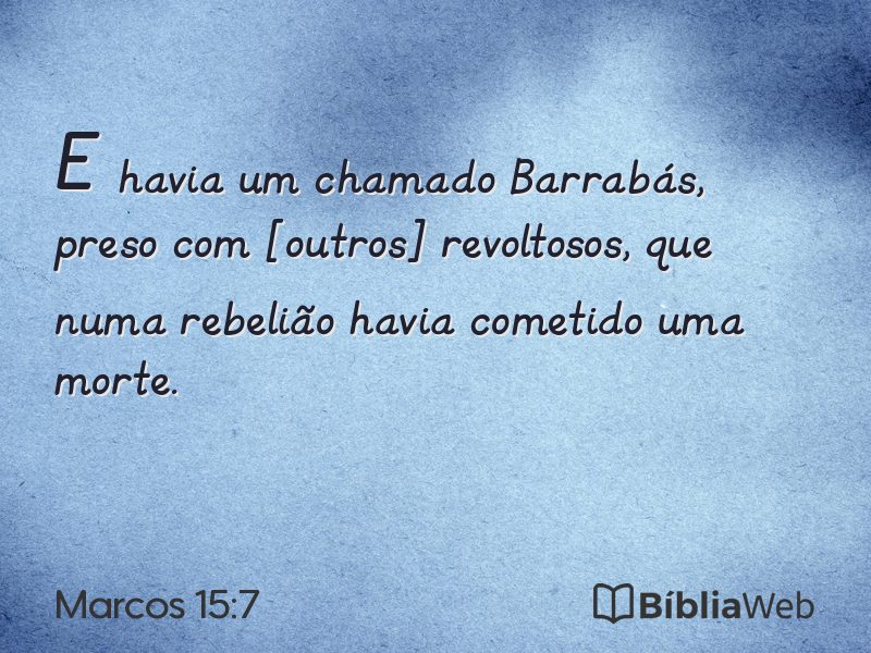 Marcos 15:7 em imagem para compartilhar