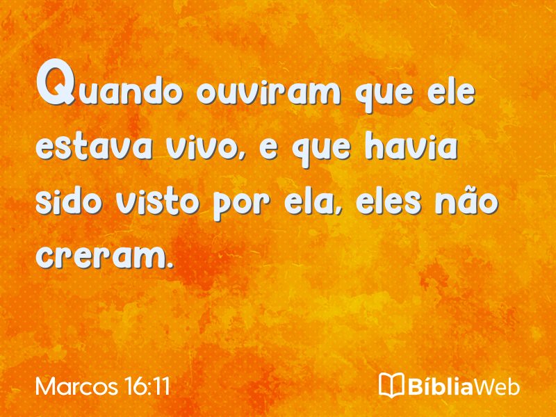 Marcos 16:11 em imagem para compartilhar