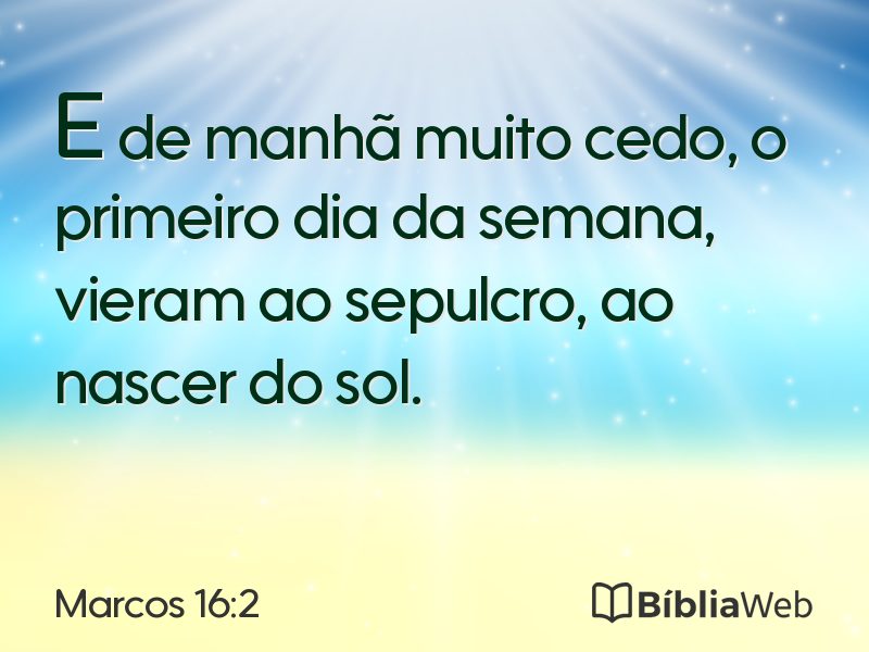 Marcos 16:2 em imagem para compartilhar