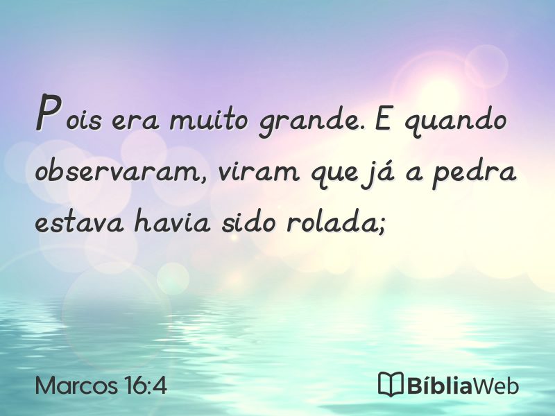 Marcos 16:4 em imagem para compartilhar