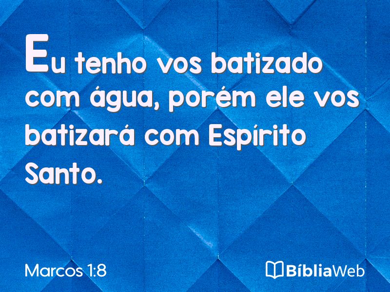 Marcos 1:8 em imagem para compartilhar