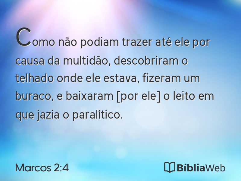 Marcos 2:4 em imagem para compartilhar