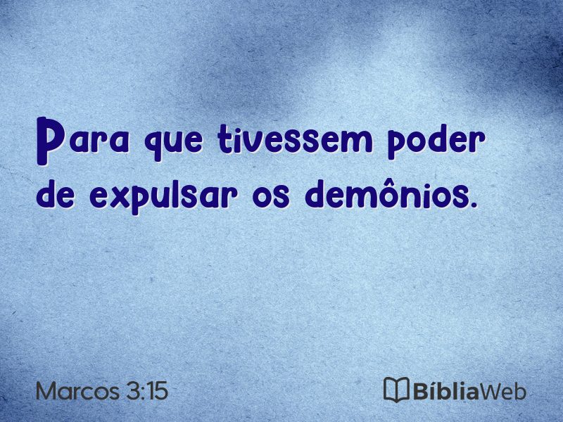 Marcos 3:15 em imagem para compartilhar