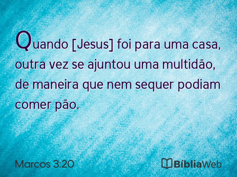 Marcos 3:20 em imagem para compartilhar