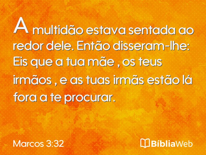 Marcos 3:32 em imagem para compartilhar