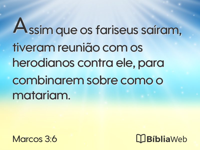 Marcos 3:6 em imagem para compartilhar
