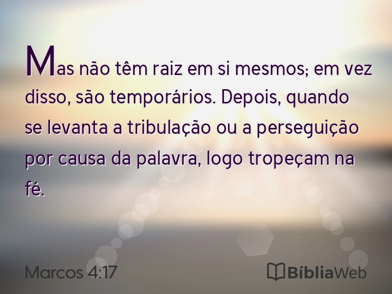 Marcos 4:17 em imagem para compartilhar