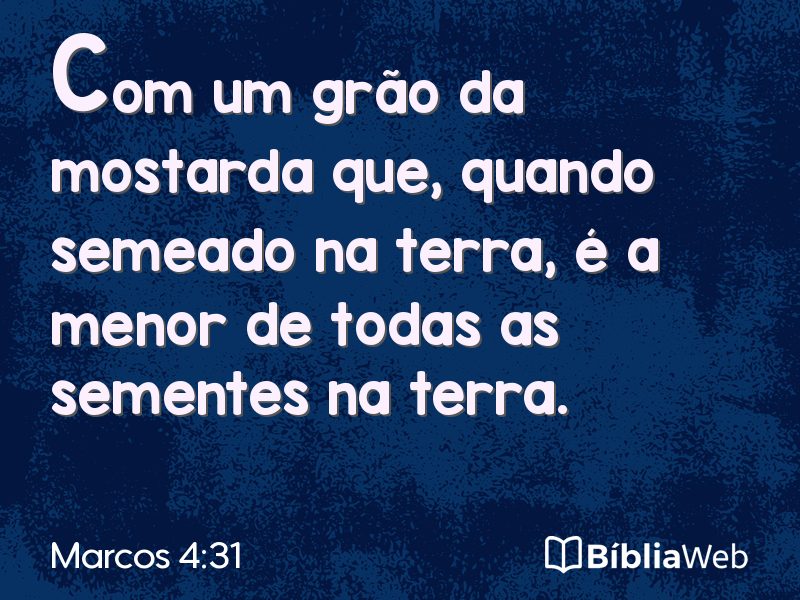 Marcos 4:31 em imagem para compartilhar