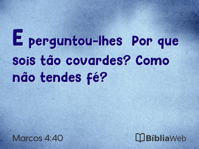 Marcos 4:40 em imagem para compartilhar
