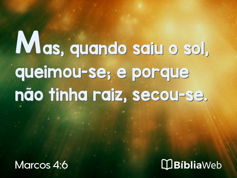 Marcos 4:6 em imagem para compartilhar