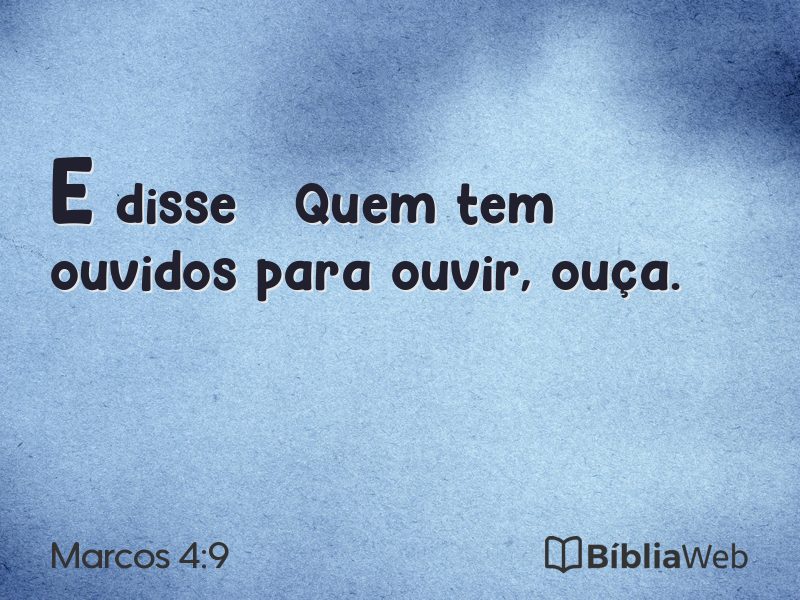 Marcos 4:9 em imagem para compartilhar