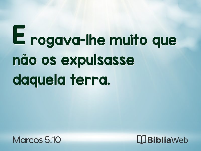 Marcos 5:10 em imagem para compartilhar