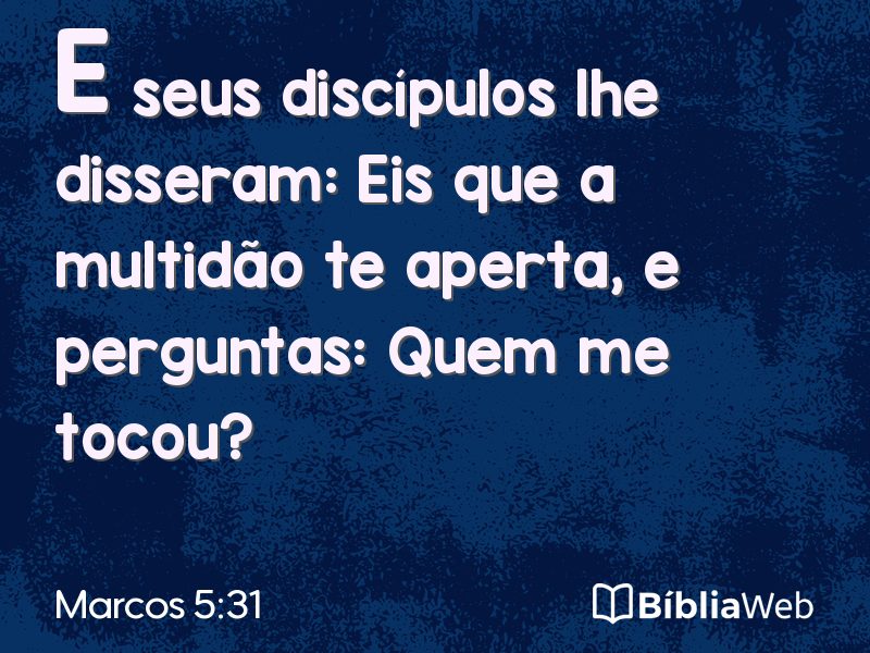 Marcos 5:31 em imagem para compartilhar