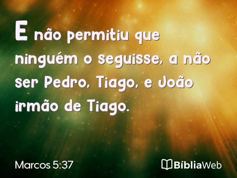 Marcos 5:37 em imagem para compartilhar