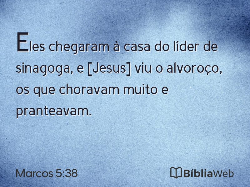 Marcos 5:38 em imagem para compartilhar